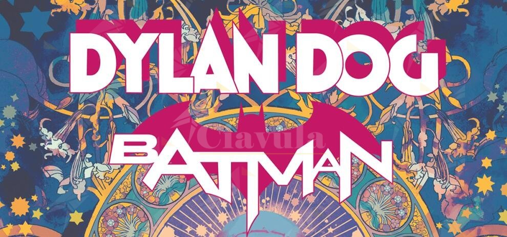 In arrivo ”Dylan Dog e Batman. L’incubo di Gotham” per Sergio Bonelli Editore e DC Comics