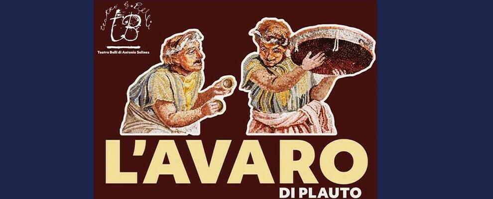 Portigliola: al Festival Tra Mito e Storia spazio alla commedia con L’Avaro di Plauto