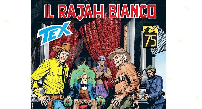 In edicola per edizioni Bonelli ”Tex-Il Rajah Bianco”