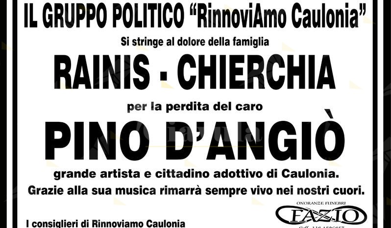 Il cordoglio del gruppo politico Rinnoviamo Caulonia per la scomparsa di Pino D’Angiò