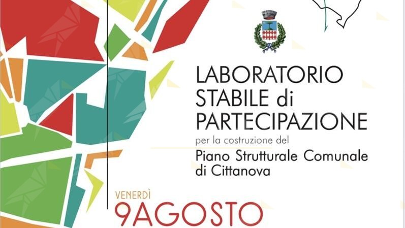 Il comune di Cittanova invita i cittadini a partecipare al laboratorio stabile del Piano Strutturale Comunale