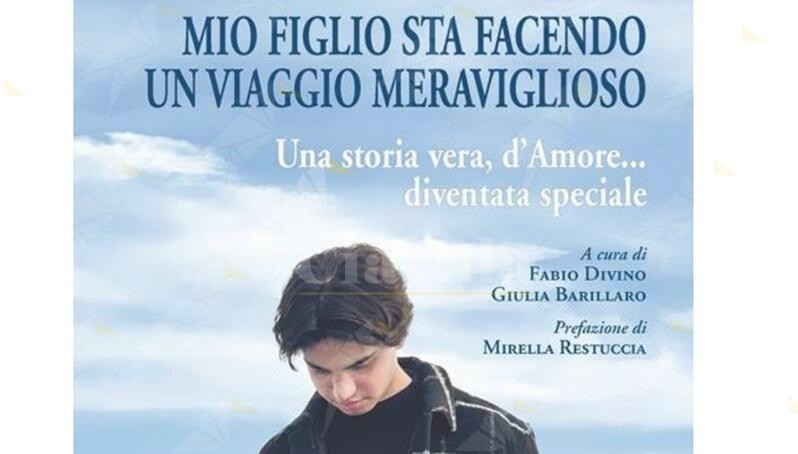 A Locri la presentazione del libro “Mio figlio sta facendo un viaggio meraviglioso”, a cura di Fabio Divino e Giulia Barillaro