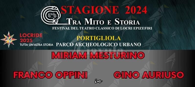 A Portigliola il secondo appuntamento del Festival del Teatro Classico Tra Mito e Storia