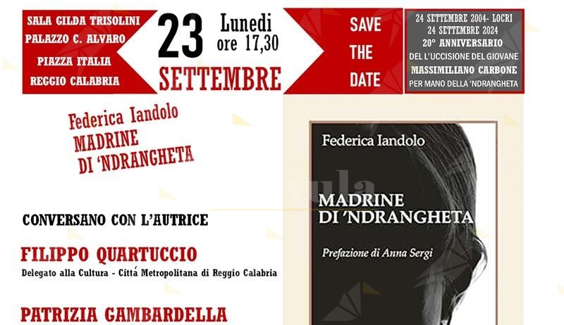 “Madrine di ‘ndrangheta”: a Reggio Calabria la presentazione del libro di Federica Iandolo