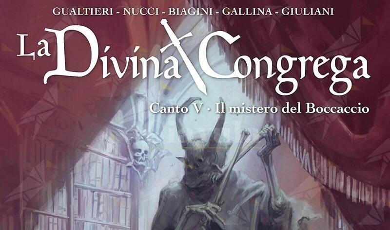 Sergio Bonelli Editore presenta: “La Divina Congrega. Canto V – Il Mistero del Boccaccio”