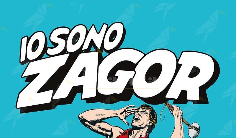 Sergio Bonelli Editore presenta la nuova edizione di “Io sono Zagor”