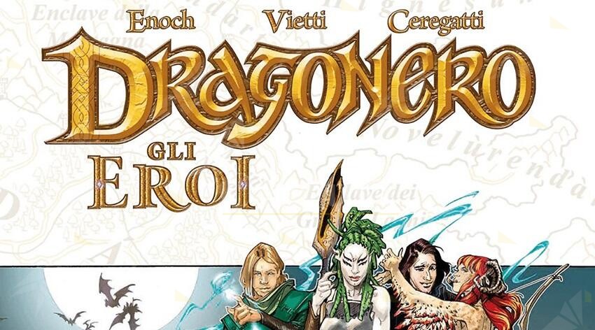 Sergio Bonelli Editore presenta: “DRAGONERO. GLI EROI. LA BANDA DEI FOLLI”