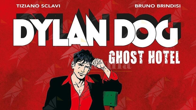 “DYLAN DOG. GHOST HOTEL”: in arrivo in libreria per Sergio Bonelli Editore