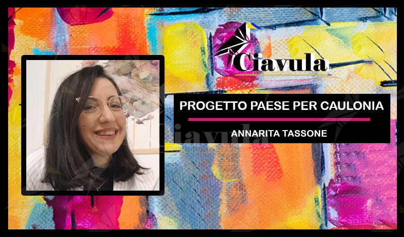 “Progetto Paese per Caulonia”: Annarita Tassone