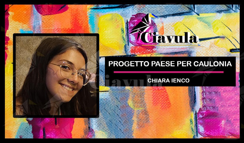 Aspettando “Progetto Paese per Caulonia”: Chiara Ienco