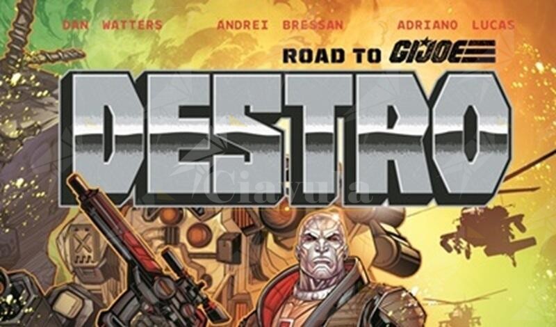 Saldapress presenta: “Road to G.I. JOE – Destro”