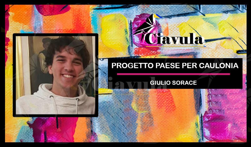 Verso “Progetto Paese per Caulonia”: Giulio Sorace