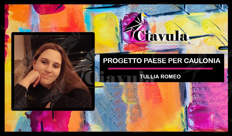 Verso “Progetto Paese per Caulonia”: Tullia Romeo