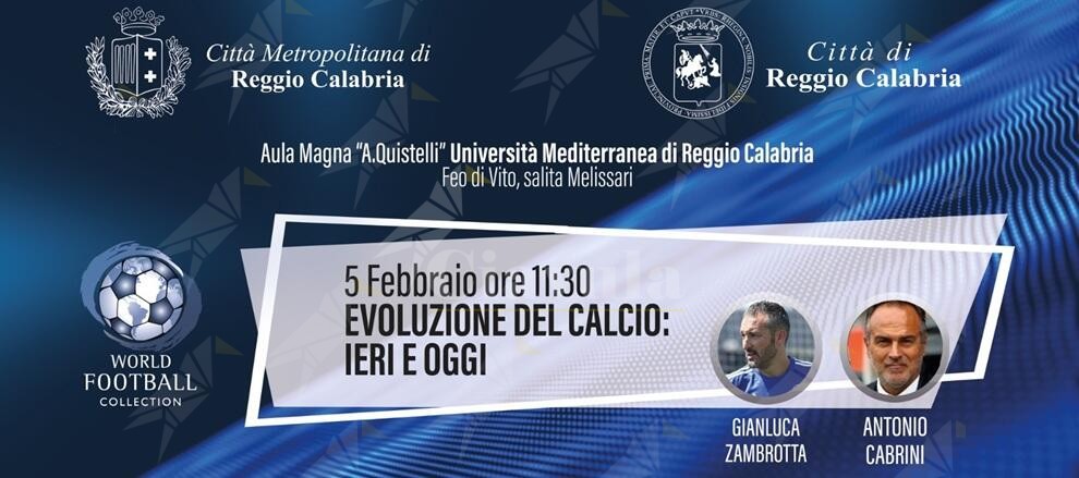 Domani a Reggio la conferenza “L’evoluzione del calcio: ieri ed oggi”. Ospiti Gianluca Zambrotta e Antonio Cabrini