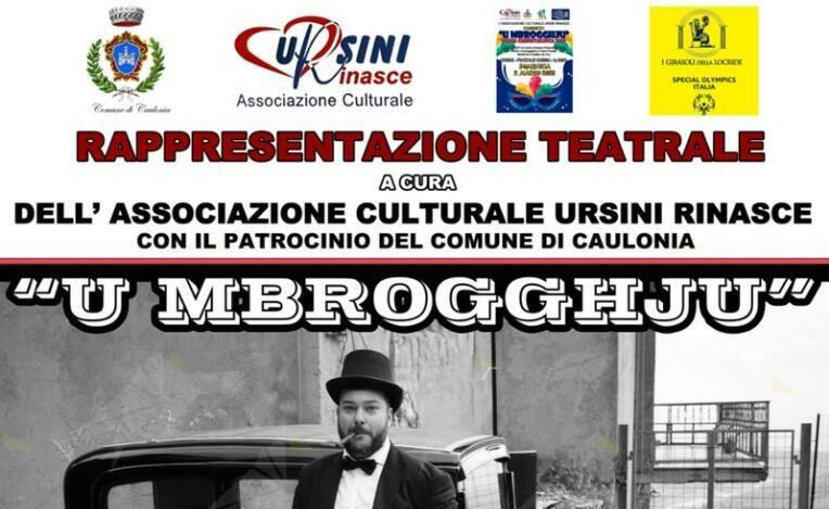 A Caulonia andrà in scena la rappresentazione teatrale “U Mbrogghju”