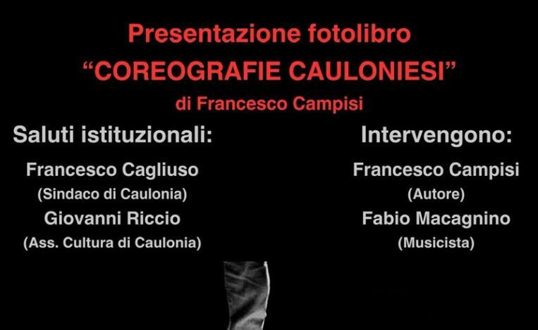 A Caulonia la presentazione del fotolibro “Coreografie Cauloniesi” di Francesco Campisi