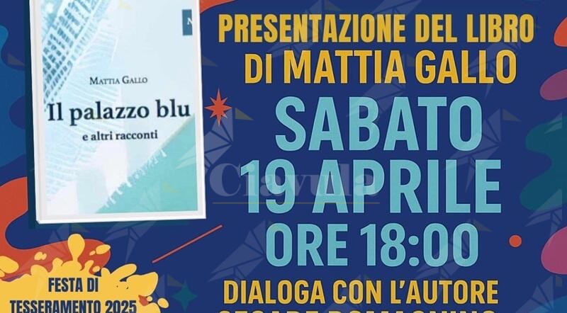 A Catanzaro la presentazione del libro “Il palazzo blu e altri racconti” di Mattia Gallo